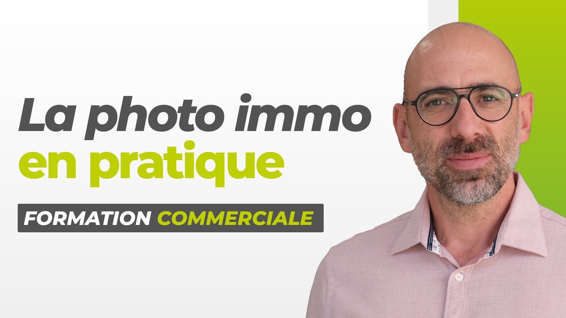 De la théorie à la pratique : La Photo Immobilière