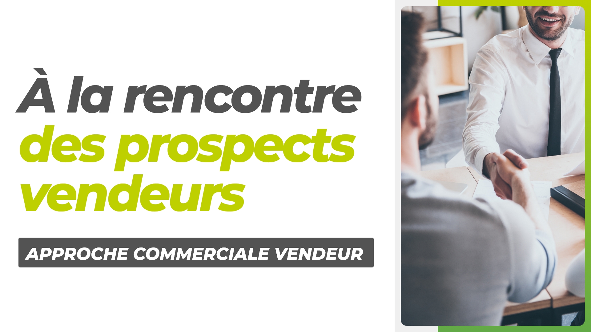 J3 - La prospection
