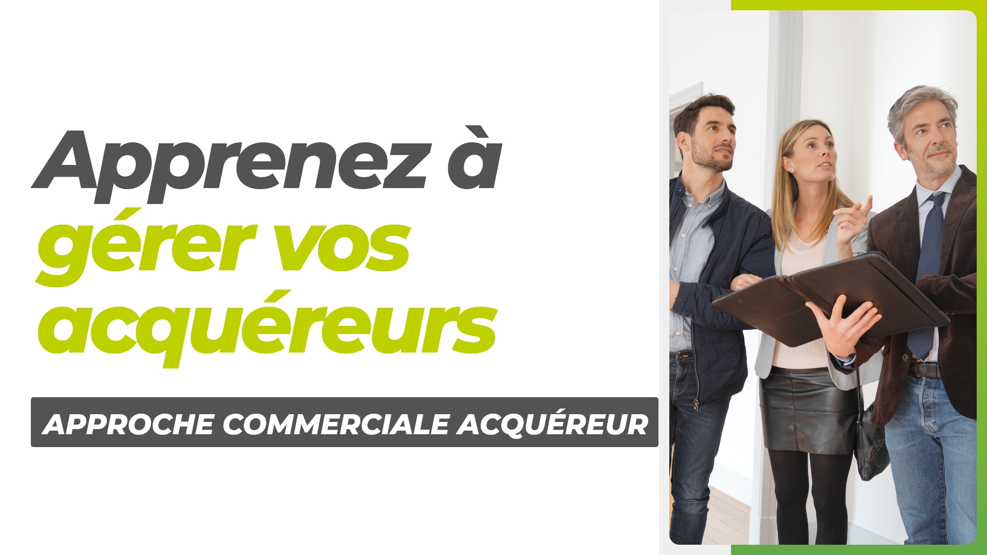 J7 - Le traitement de l'acquéreur