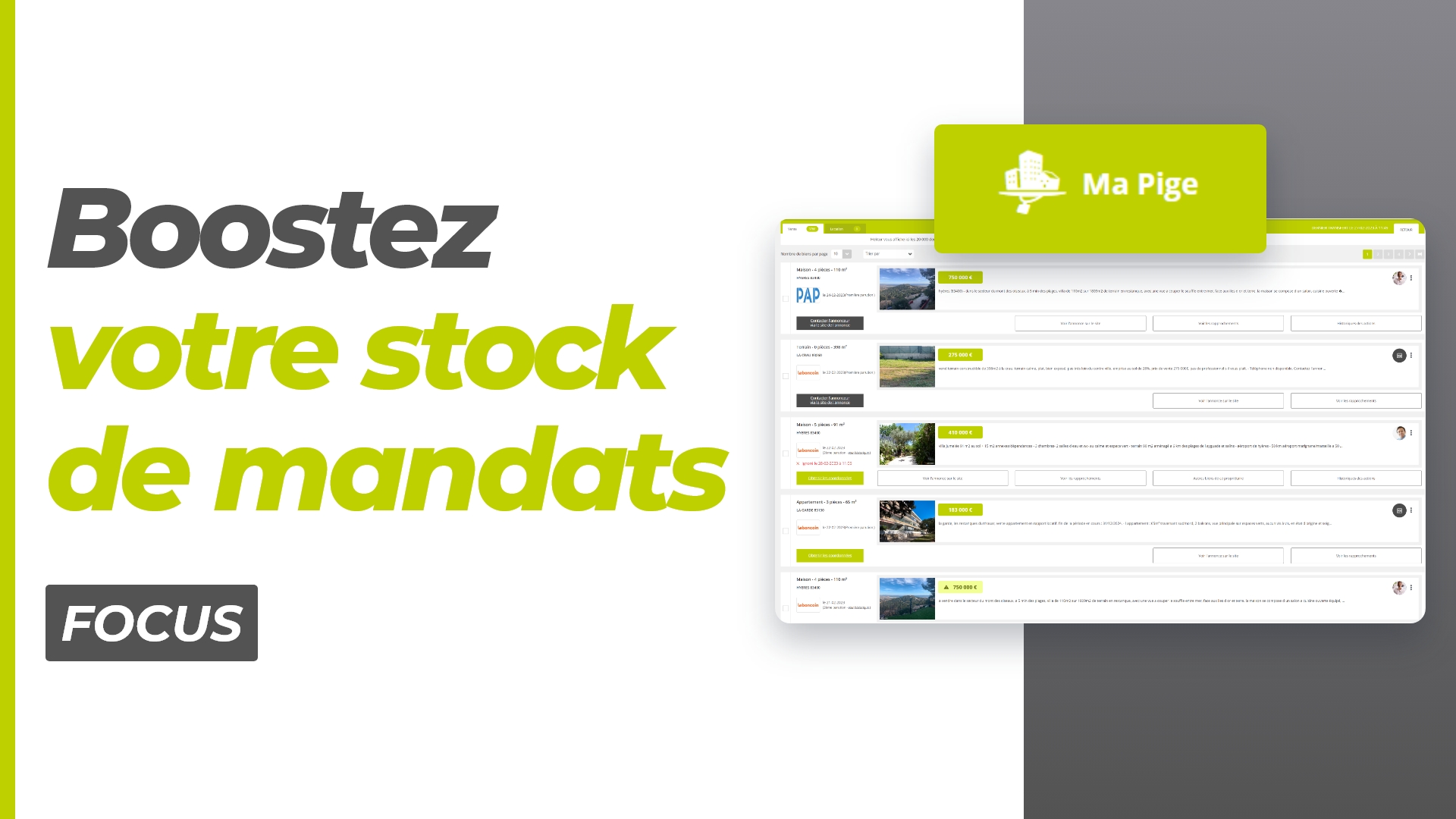 Ma Pige - Boostez votre stock de mandats