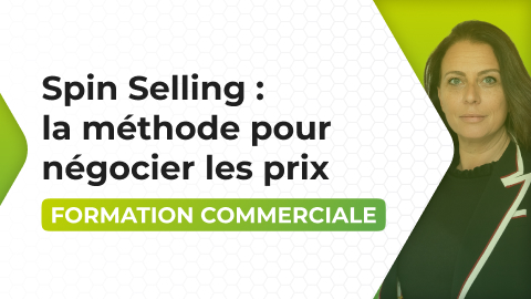 Faites baisser le prix des biens avec la méthode SPIN Selling
