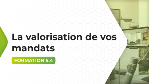Formation 5.4 - La valorisation de vos mandats