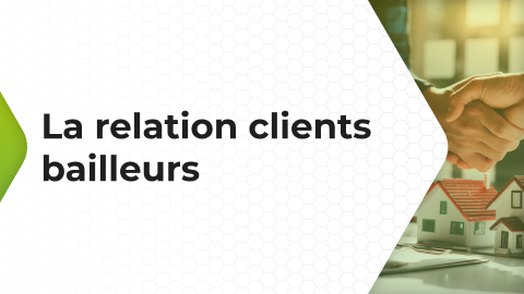 Formation 2 - L'approche commerciale bailleur