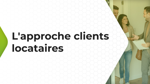 Formation 3 - L'approche commerciale candidat locataire