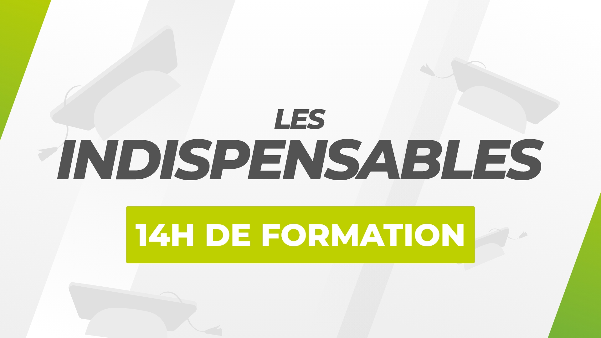 Les indispensables